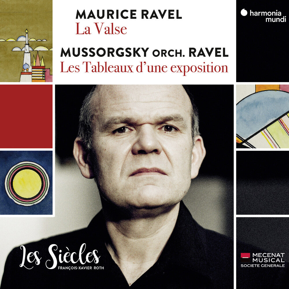the album cover for Les Siecles / Frangois Roth -Xavier - Ravel: La Valse Mussorgsky / Ravel: Pictures at an Exhibition