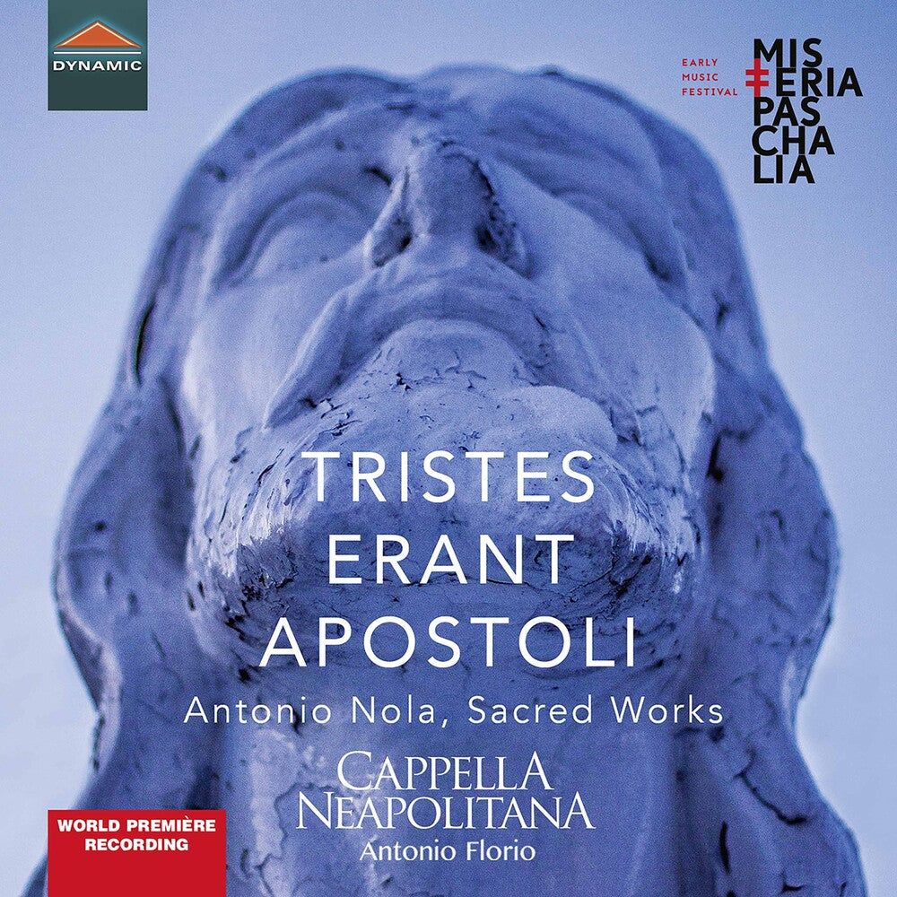 the album cover for Nola / Florio / Cappella Neapolitana - Tristes Erant Apostoli