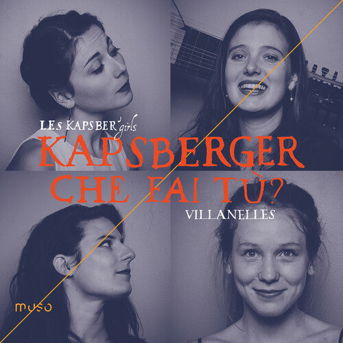 Kapsberger / Kapsber Girls - Che Fai Tu - Music CD