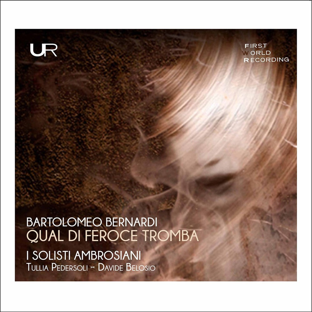 the album cover for Bernardi / I Solisti Ambrosiani / Pedersoli - Qual Di Feroce Tromba