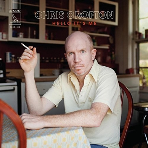 Crofton,chris - Hello It's Me - Music CD