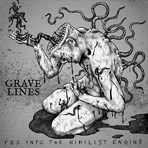 Grave Lines - Fed Into The Nihilist Engine - Music CD