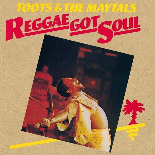Toots & Maytals - Reggae Got Soul - Vinyl Record