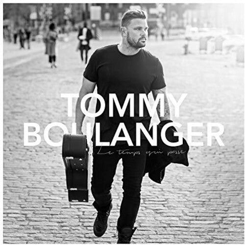 Boulanger,tommy - Le Temps Qui Passe - Music CD