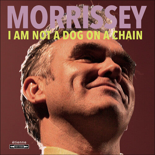 Morrissey - I Am Not A Dog On A Chain Vinyl Record