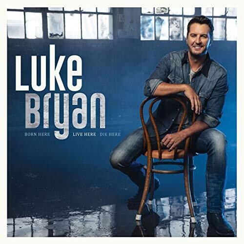 Bryan,luke - Born Here Live Here Die Here - Music CD