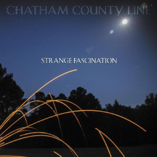 Chatham County Line - Strange Fascination (first Edition) - Music CD