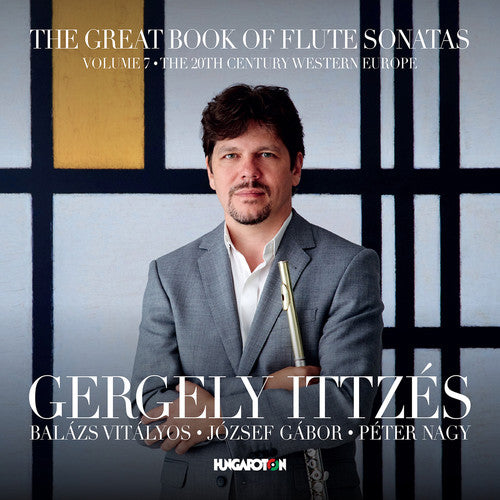 the album cover for Hindemith / Ittzes / Nagy - Great Book of Flute Sonatas 7