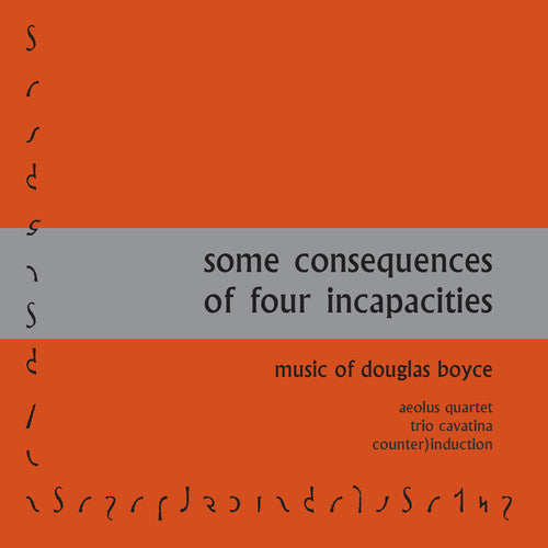 the album cover for Boyce / Trio Cavatina - Some Consequences of Four Incapacities