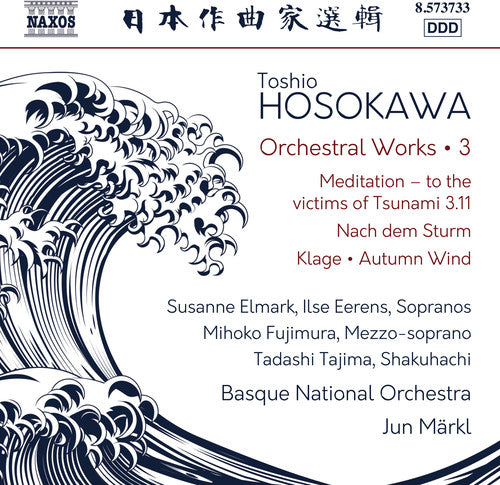 Hosokawa - Orchestral Works 3 - Music CD