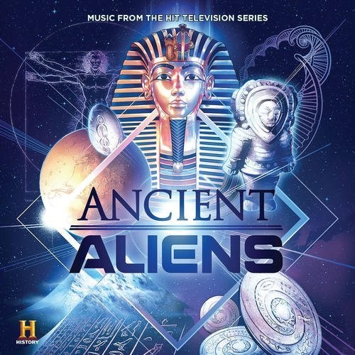 Ancient Aliens (Original Soundtrack) Music CD