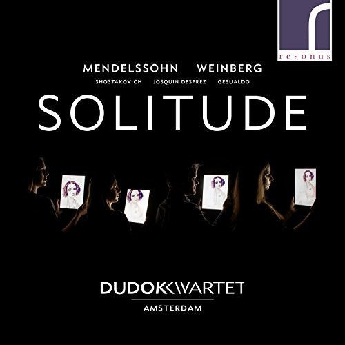Mendelssohn / Dudok Quartet Amsterdam - Solitude - Music CD