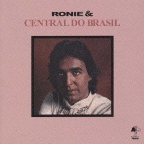 the album cover for Ronie & Central Do Brasil - Ronie & Central Do Brasil