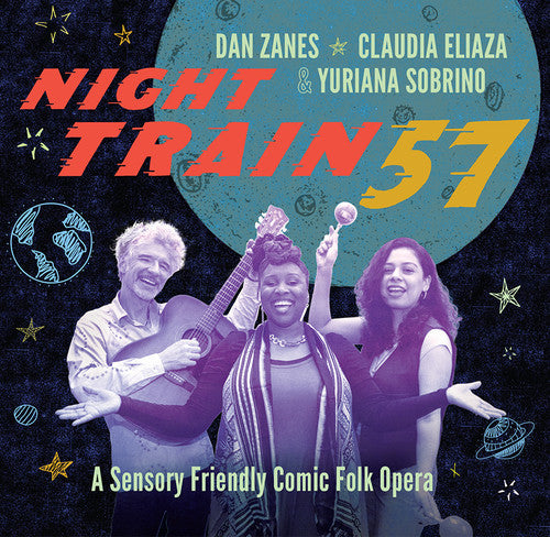 the album cover for Dan Zanes & Claudia Eliaza & Yuriana Sobrino - Night Train 57