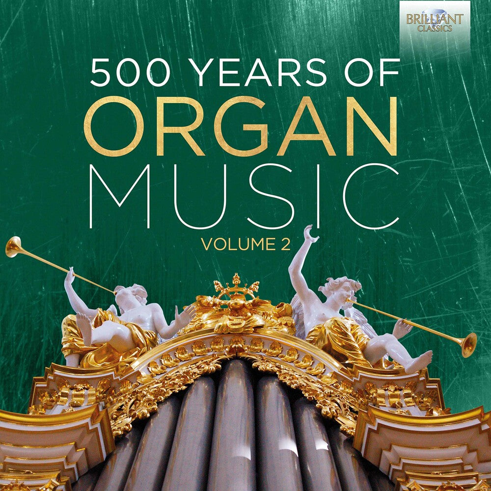 the album cover for 500 Years Of Organ Music 2 / Various Box - 500 Years of Organ Music 2