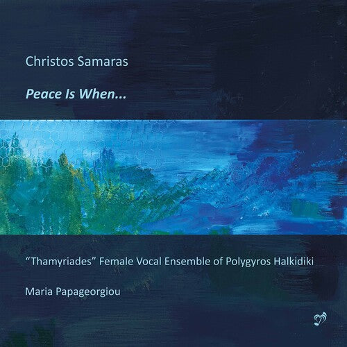 Samaras / Papageorgiou - Peace Is When - Music CD