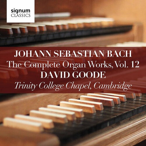 Bach,j.s. / Goode - Complete Organ Works 12 - Music CD