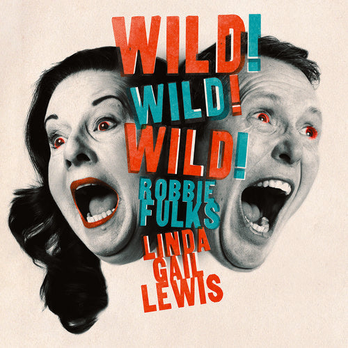 the album cover for Robbie Fulks - Wild! Wild! Wild!