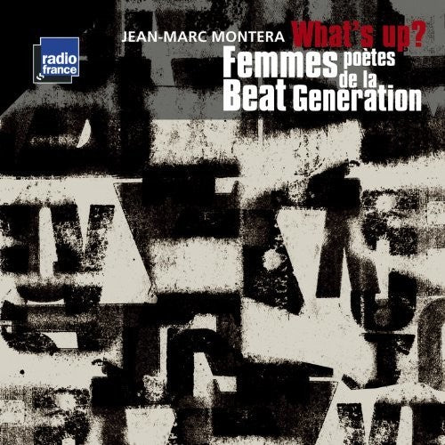 Montera / Ranaldo - What's Up Femmes Poetes - Music CD