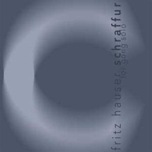 Hauser - Schraffur For Gong Solo - Music CD