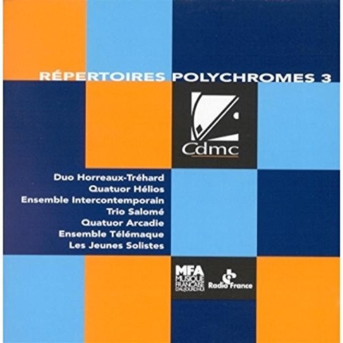 the album cover for Repertoires Polychromes 3 / Various - Repertoires Polychromes 3