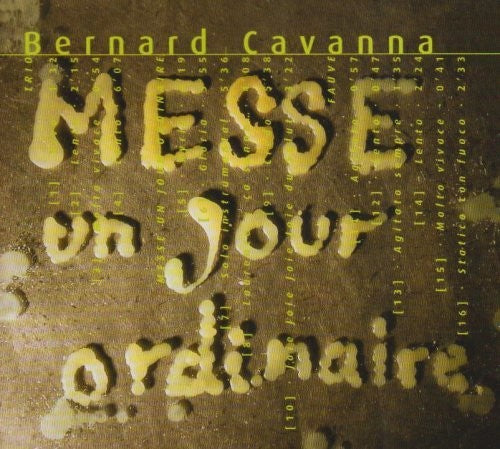 Cavanna - Messe Un Jour Ordinaire - Music CD