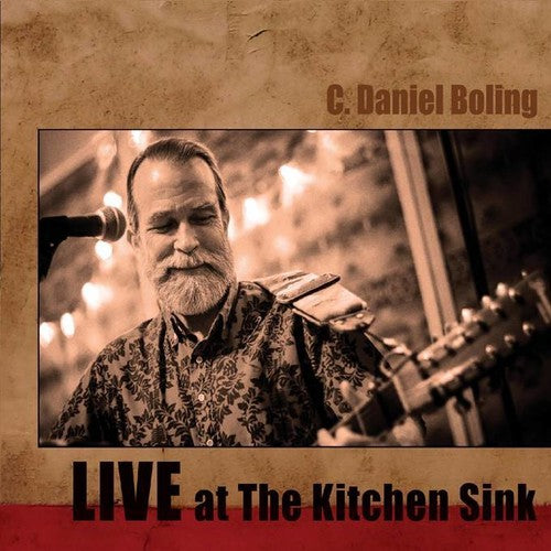 Boling,c. Daniel - Live At The Kitchen Sink - Music CD