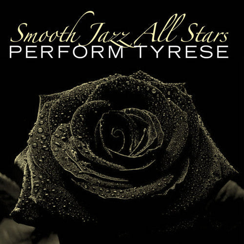 Smooth Jazz All Stars Perform Tyrese Music CD