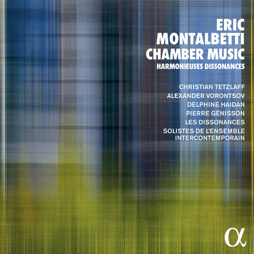 Montalbetti / Tetzlaff / Genisson - Chamber Music - Music CD