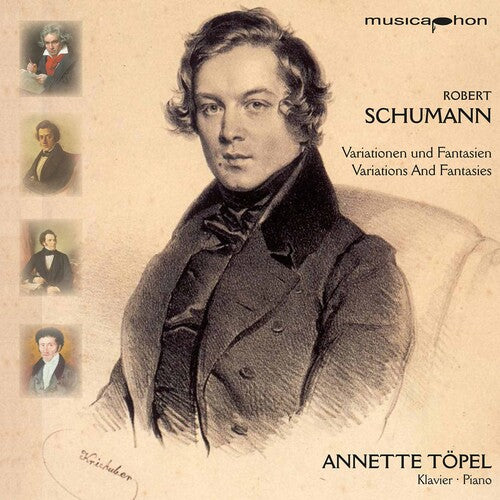 Schumann / Toepel - Variations & Fantasies - Music CD