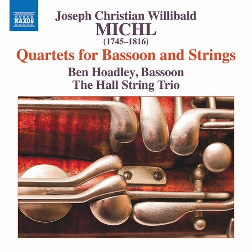 Michl / Hoadley / Hall String Trio - Quartets For Bassoon & Strings - Music CD