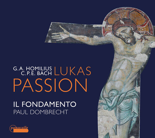 Bach,c.p.e. / Il Fondamento / Dombrecht - Lukas Passion - Music CD