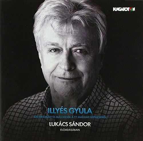 Illyes,gyula / Lukacs,sandor - Mesek A 77 Magyar Nepmesebol - Music CD