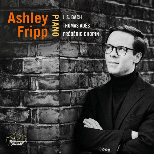 Bach,j.s. / Fripp - Ashley Fripp Plays Bach - Music CD