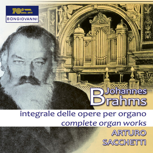 the album cover for Brahms / Sacchetti - Complete Organ Works