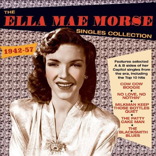 Morse,ella Mae - Singles Collection 1942-57 - Music CD