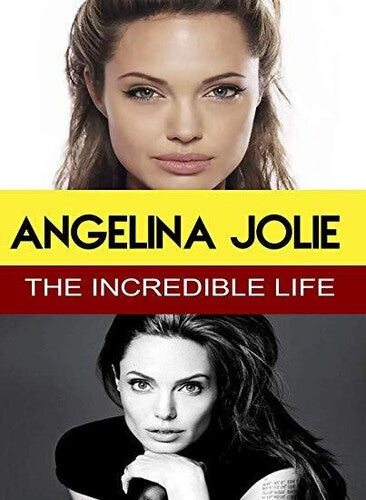 Angelina Jolie - The Incredible Life - Angelina Jolie - The Incredible Life - DVD