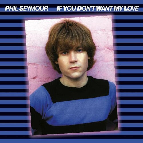 Seymour,phil - If You Don't Want My Love Archive Series 6 - Music CD