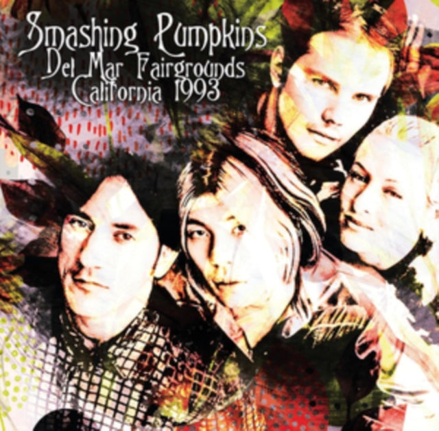 Smashing Pumpkins - Del Mar Fairgrounds California 1993 Music CD
