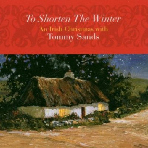 Sands,tommy - To Shorten The Winter - Music CD