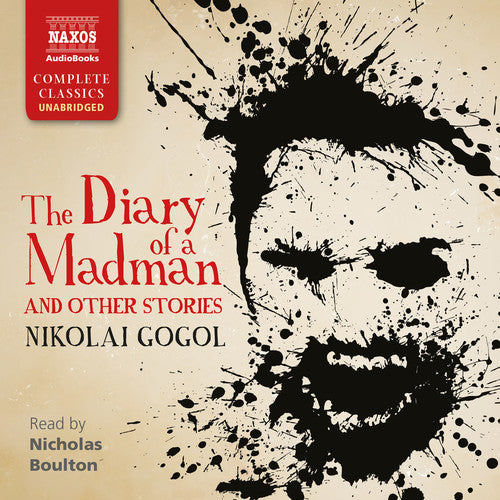 Gogol,nikolai / Boulton,nicholas - Diary Of A Madman & Other Stories - Music CD