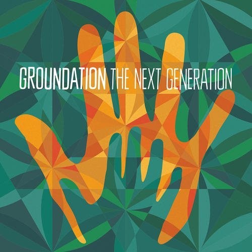 the album cover for Groundation - Next Generation
