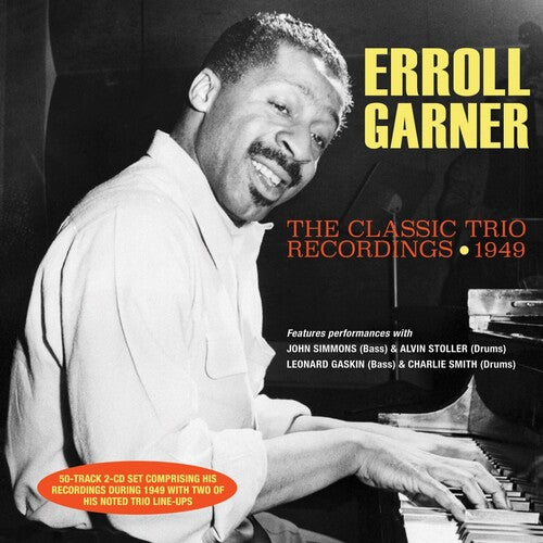 Garner,erroll - Classic Trio Recordings 1949 - Music CD