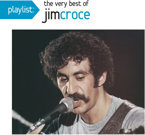 the album cover for Jim Croce - Playlist: Best Of