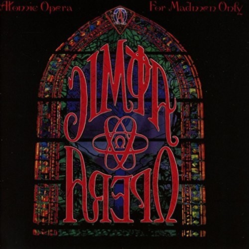 Atomic Opera - For Madmen Only - Music CD