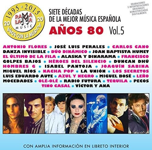 7 Decadas De La Mejor Musica Espanola Anos 80 V5 - 7 Decadas De La Mejor Musica Espanola Anos 80 V5 - Music CD