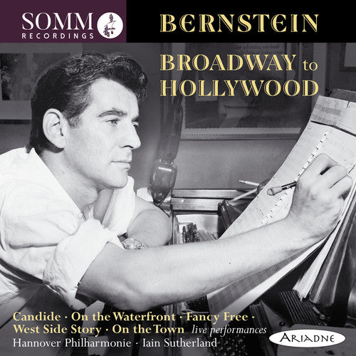 Bernstein / Hannover Philharmonic / Sutherland - Broadway To Hollywood - Music CD