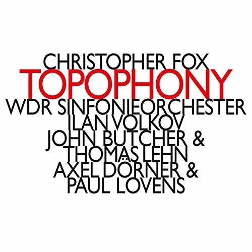 the album cover for WDR Sinfonieorchester KÃ¶ln - Topophony