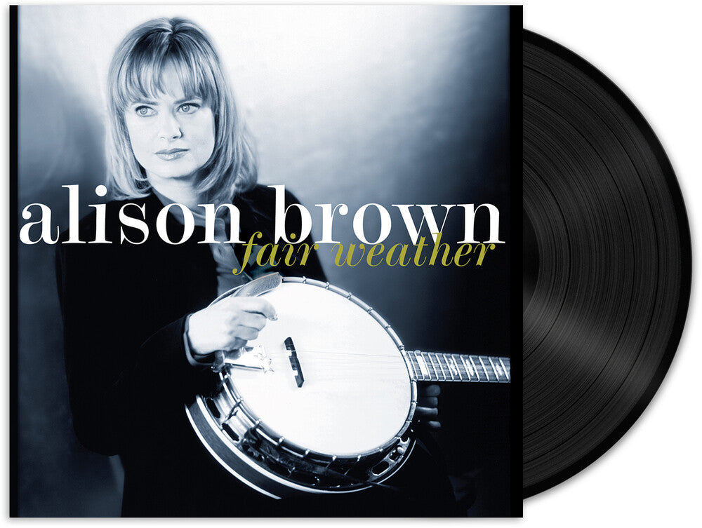 Alison Brown - Fair Weather [LP] Vinyl Record