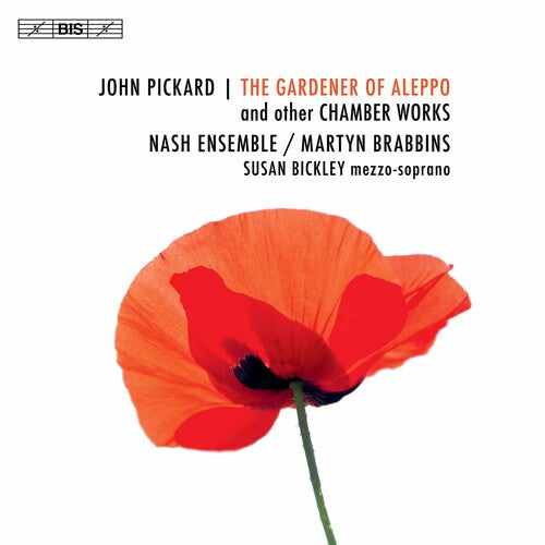 Pickard / Nash Ensemble / Brabbins - Gardener Of Aleppo - Super Audio CD